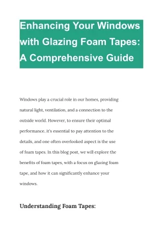 Enhancing Your Windows with Glazing Foam Tapes_ A Comprehensive Guide