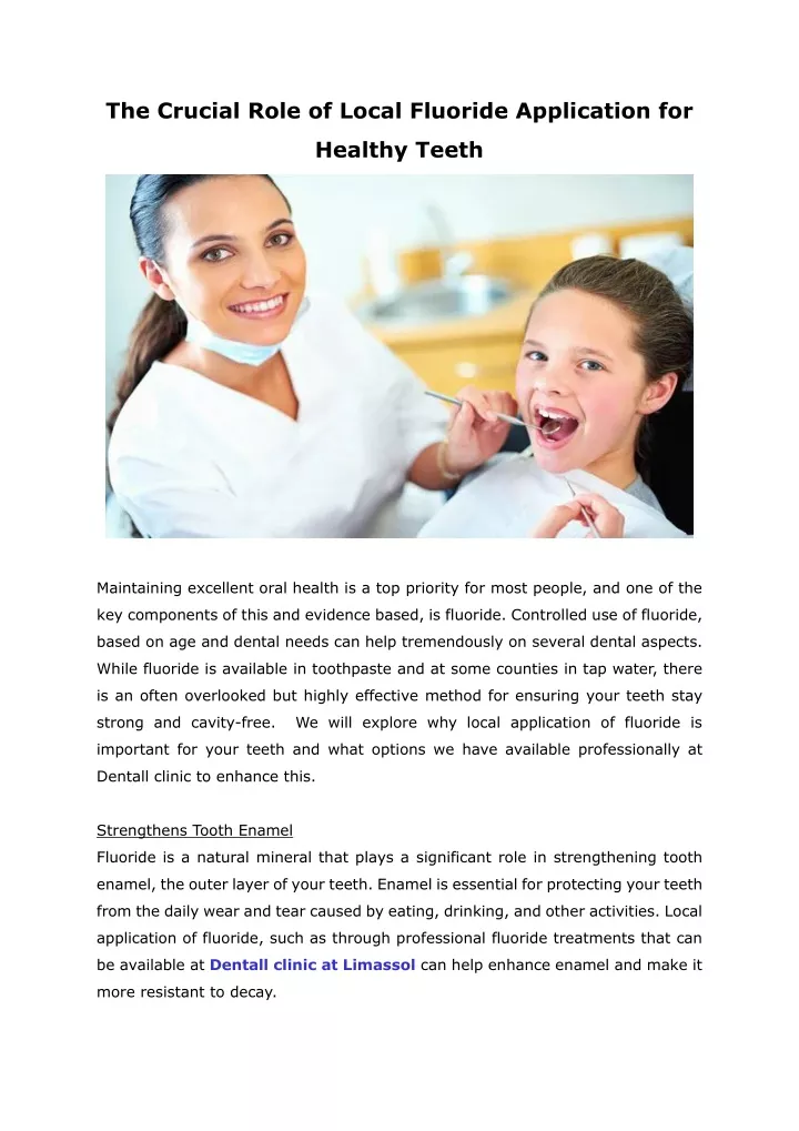 the crucial role of local fluoride application for