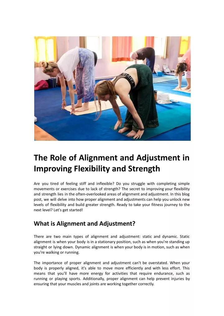the role of alignment and adjustment in improving