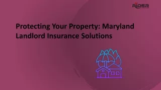 Protecting Your Property Maryland Landlord Insurance Solutions