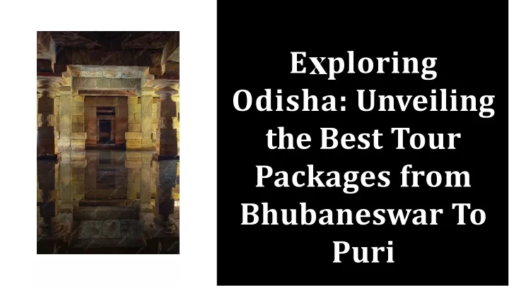 e ploring odisha unveiling the best tour packages