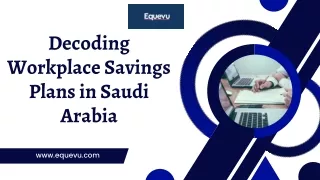 Workplace savings plans Saudi Arabia