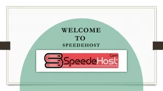welcome to speedehost