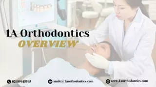 1a orthodontics overview