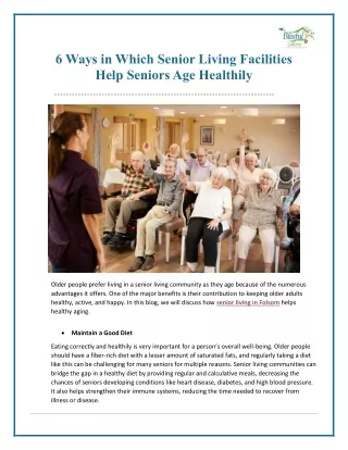 6 Ways in Which Senior Living Facilities Help Seniors Age Healthily