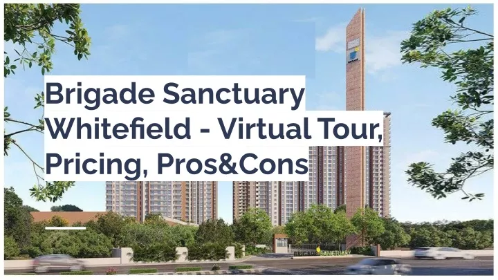 brigade sanctuary whitefield virtual tour pricing