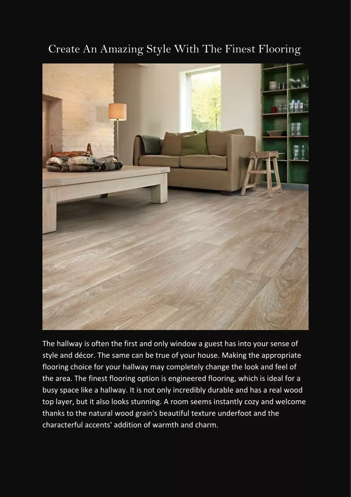 create an amazing style with the finest flooring