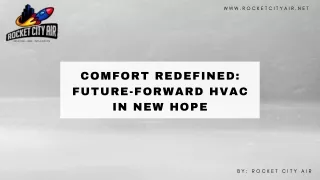 Comfort Redefined: Future-Forward HVAC in New Hope