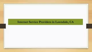 Internet Service Providers in Lawndale, CA