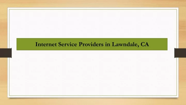 internet service providers in lawndale ca