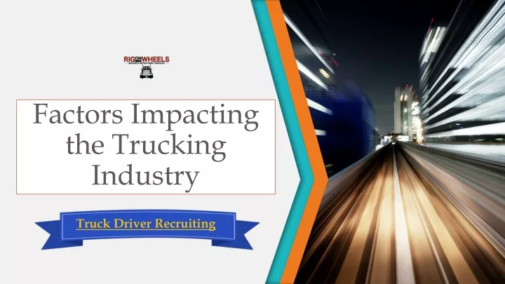 factors impacting the trucking industry