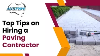 Top Tips on Hiring a Paving Contractor