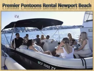 Premier Pontoons Rental Newport Beach