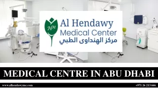 MEDICAL CENTRE IN ABU DHABI