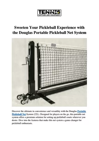 Sweeten Your Pickleball Experience with the Douglas Portable Pickleball Net System