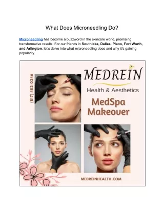 what does microneedling do