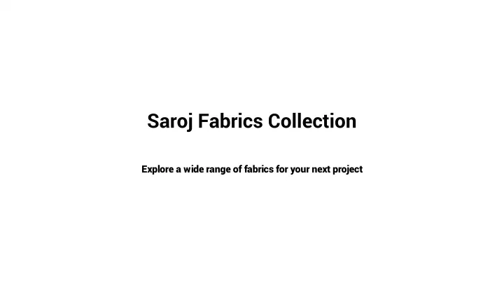 saroj fabrics collection