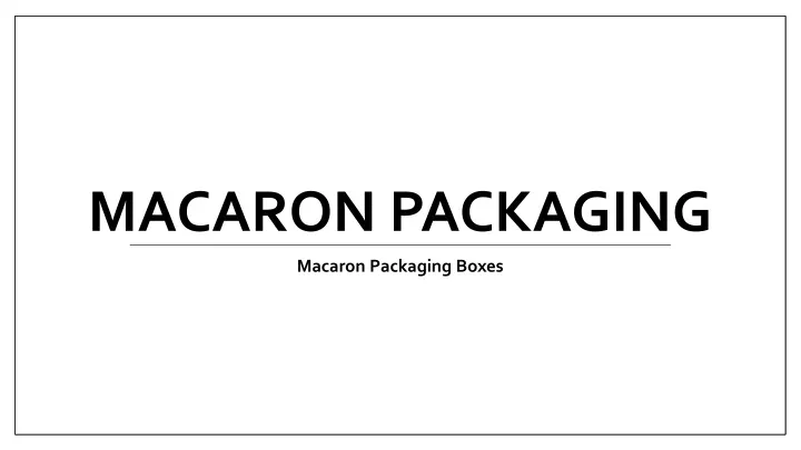 macaron packaging