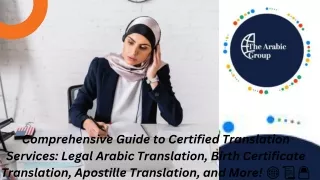 Comprehensive Guide to Certified Translation Services: Legal Arabic Translation,