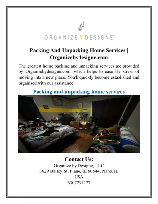 Packing And Unpacking Home Services | Organizebydesigne.com