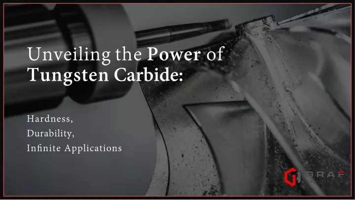 unveilingthe power of tungsten carbide
