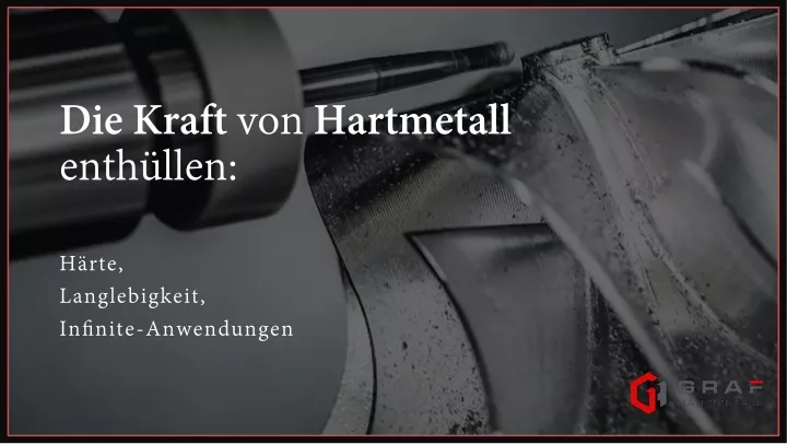 die kraft von hartmetall enth llen