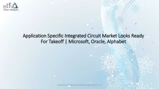 application specific integrated circuit market looks ready for takeoff microsoft oracle alphabet