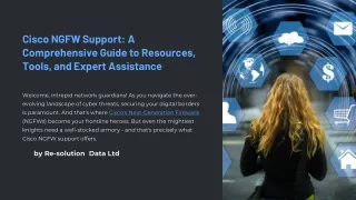 Cisco-NGFW-Support-A-Comprehensive-Guide-to-Resources-Tools-and-Expert-Assistance
