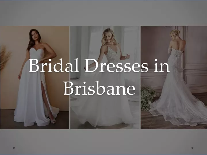 bridal dresses in brisbane