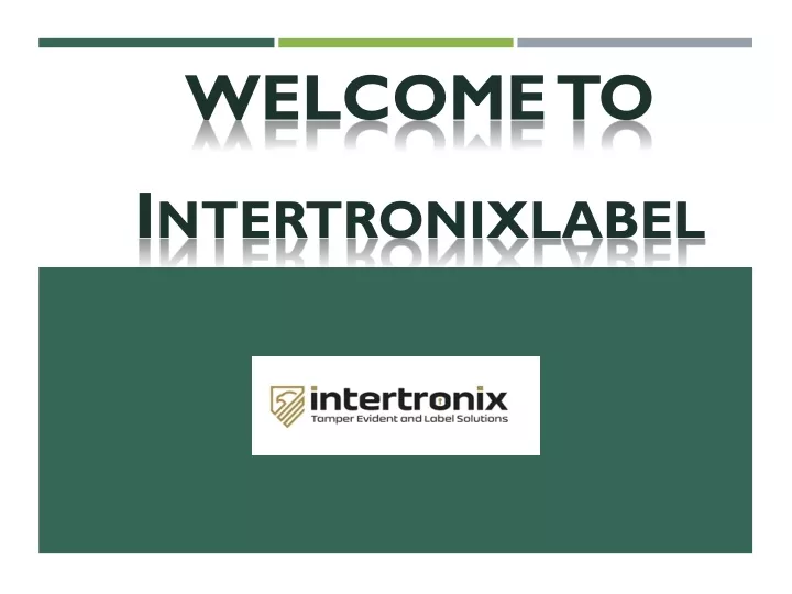 welcome to i ntertronixlabel