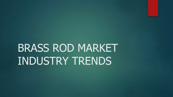brass rod market industry trends