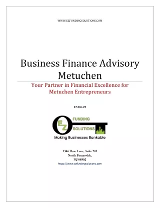 Unveiling the Expertise in Business Finance Advisory in Metuchen