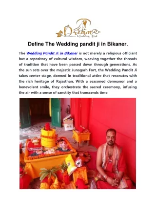 Define The Wedding pandit ji in Bikaner.