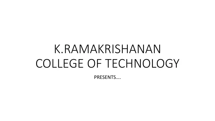 k ramakrishanan college of technology