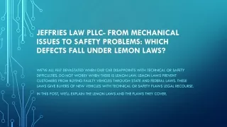 jeffries law pllc from mechanical issues to safety problems which defects fall under lemon laws