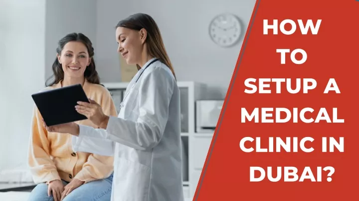 how to setup a medical clinic in dubai