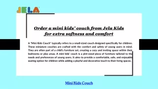 Order a mini kids’ couch from Jela Kids for extra softness and comfort