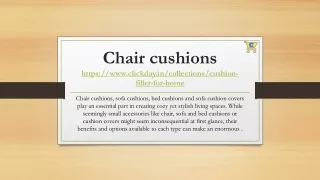 Chair cushions