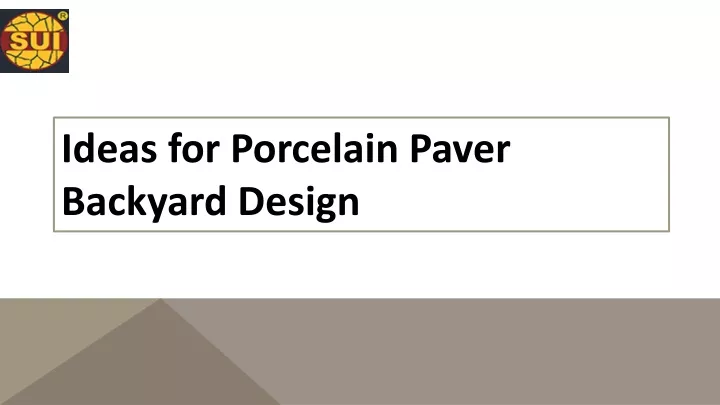 ideas for porcelain paver backyard design