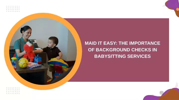 maid it easy the importance of background checks
