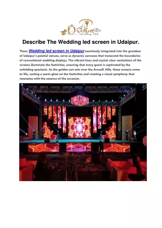 Describe The Wedding led screen in Udaipur.