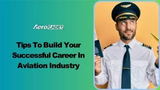 Tips To Build Your Successful Career In Aviation Industry