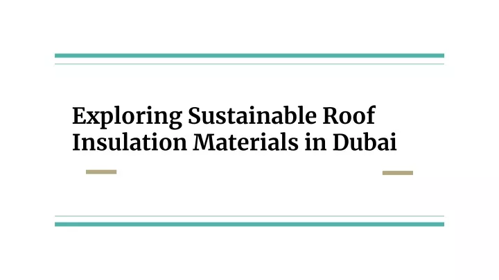 exploring sustainable roof insulation materials