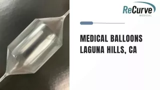 Medical Balloons Laguna Hills, CA