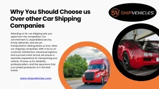 Why You Should Choose us Over other Car Shipping Companies