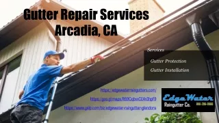 Gutter Repair Services Arcadia, CA