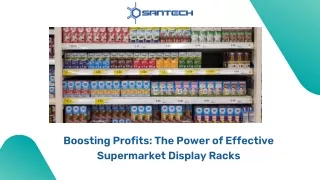 Boosting Profits The Power of Effective Supermarket Display Racks
