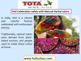 Celebrate holi in a safe with Natural Herbal colors