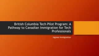 Tech Excellence Awaits: British Columbia Tech Pilot Program