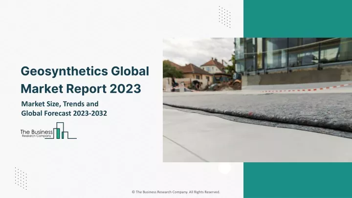 geosynthetics global market report 2023